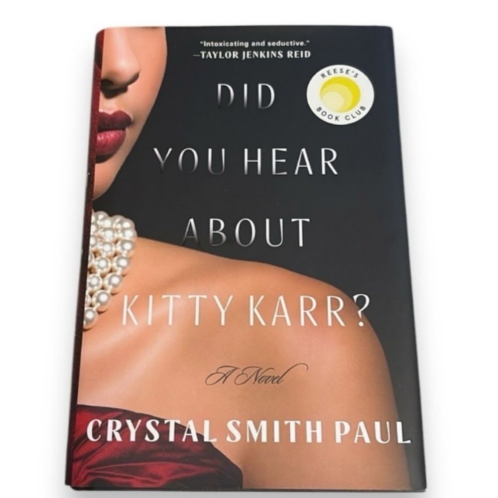 Did You Hear About Kitty Karr? Novel By Crystal Smith Paul Hardback
